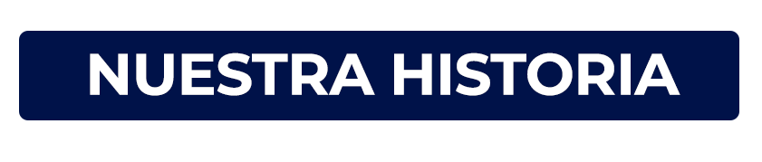 NUESTRA HISTORIA